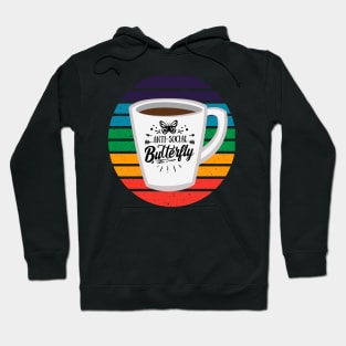 Anti-Social Butterfly Coffee Lovers with Mug and Rainbows Hoodie